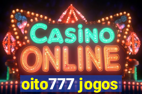 oito777 jogos